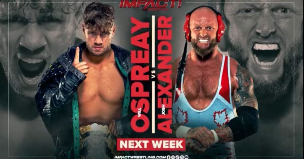 Will Ospreay, Sonny Kiss, Moose, More In Action On 11/16 IMPACT