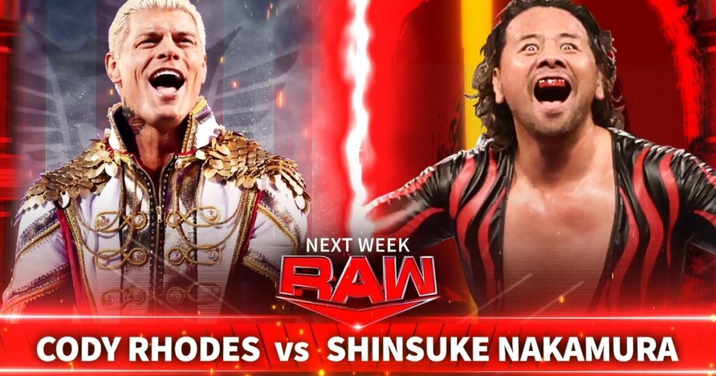Shinsuke Nakamura vs. Cody Rhodes, CM Punk's Return Set For WWE RAW