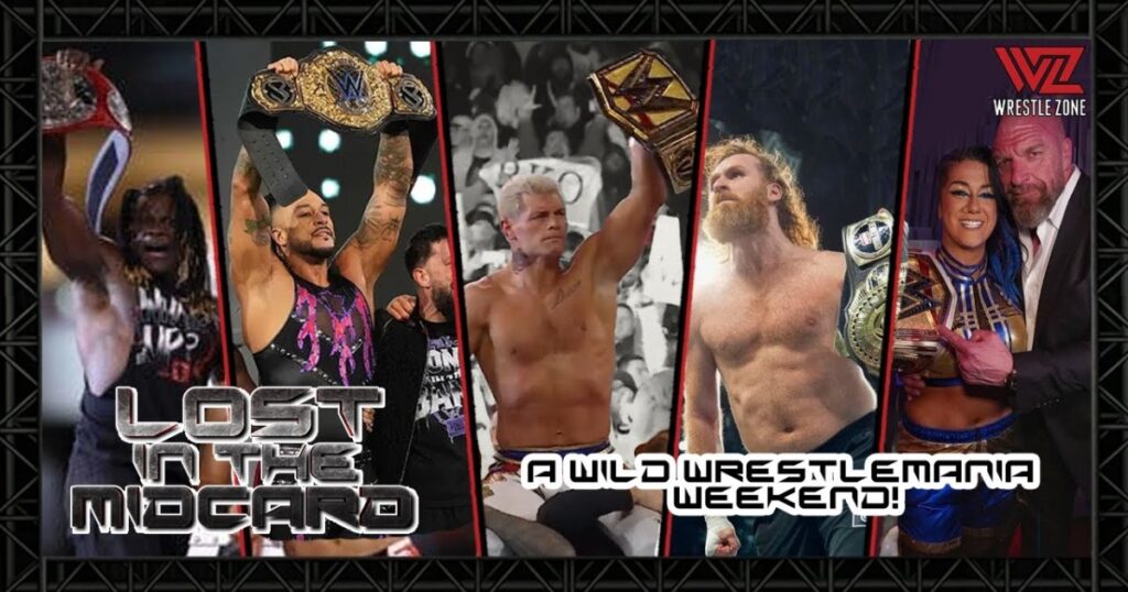 Cody Rhodes Finished The Story, The Greatest WrestleMania Ever? (Lost In The Midcard)