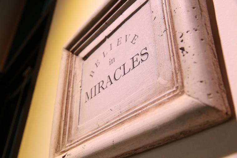 ‘Believe in Miracles’