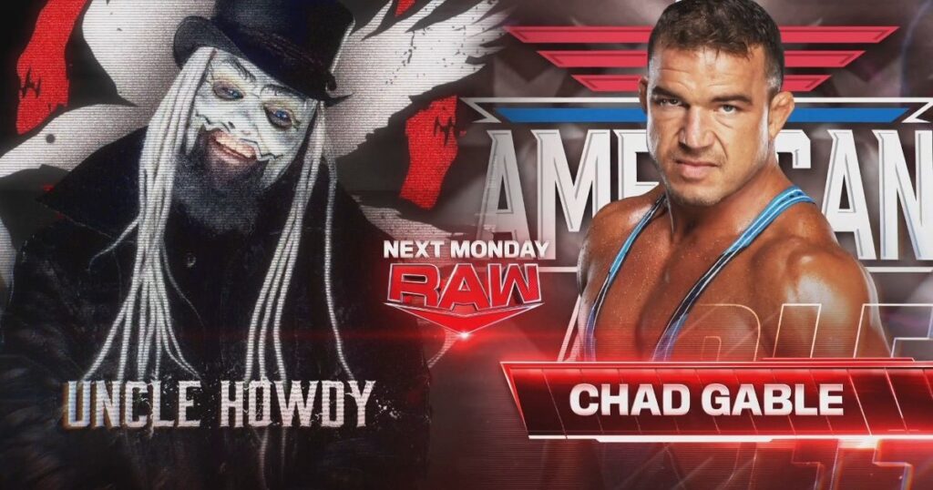 Uncle Howdy vs. Chad Gable, More Set For WWE RAW